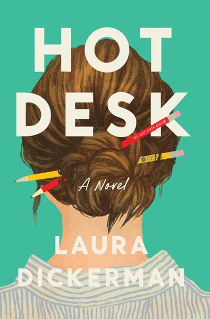 Hot Desk, Laura Dickerman - Paperback - 9781668212165
