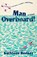 Man Overboard!, Kathleen Rooney - Gebonden - 9781668212387