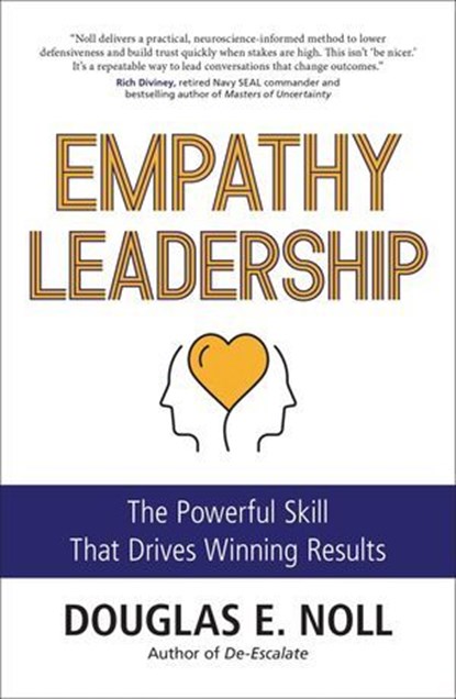 Empathy Leadership, Douglas E. Noll - Ebook - 9781668213391