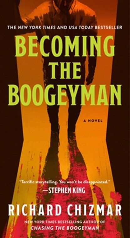 Becoming the Boogeyman, Richard Chizmar - Paperback - 9781668216590
