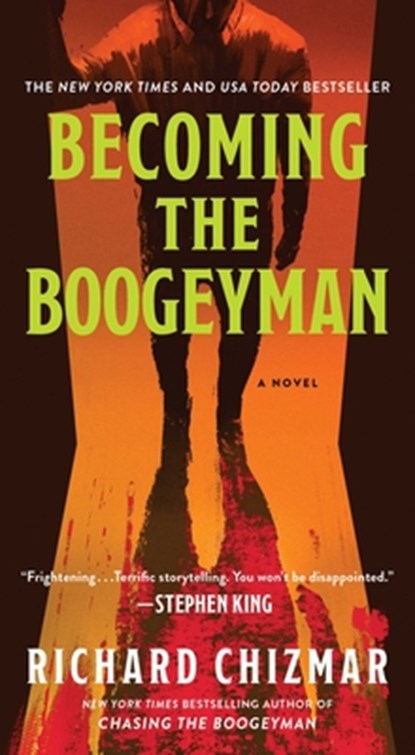 The Becoming the Boogeyman, Richard Chizmar - Paperback - 9781668216590