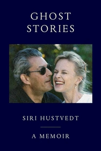 Ghost Stories: A Memoir, Siri Hustvedt - Gebonden - 9781668218945