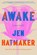 Awake, Jen Hatmaker - Paperback - 9781668219522