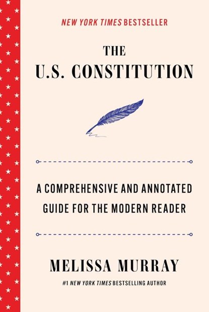 The U.S. Constitution, Melissa Murray - Gebonden - 9781668221938