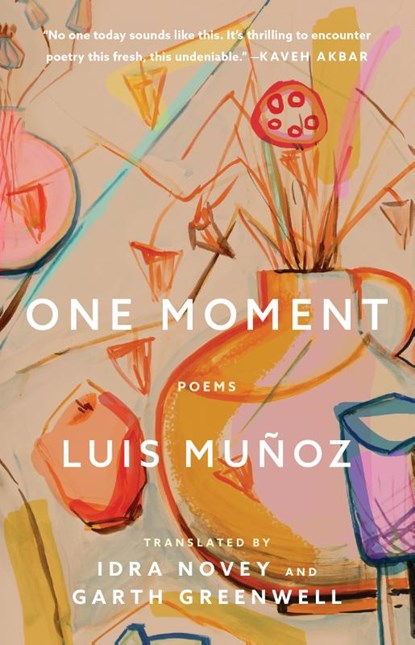 One Moment: Poems, Luis Muñoz - Paperback - 9781668222386