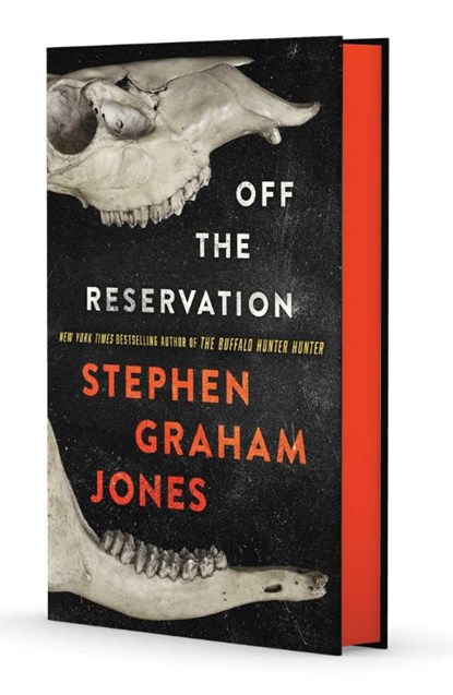 Off the Reservation, Stephen Graham Jones - Gebonden - 9781668225127