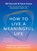How to Live a Meaningful Life, Bill Burnett ; Dave Evans - Paperback - 9781668225486