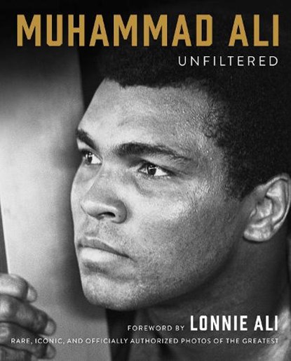 Muhammad Ali Unfiltered, Muhammad Ali - Paperback - 9781668228715