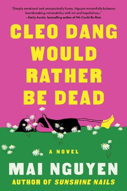 Cleo Dang Would Rather Be Dead, Mai Nguyen - Paperback - 9781668228951