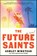 Future Saints, Ashley Winstead - Paperback - 9781668228975