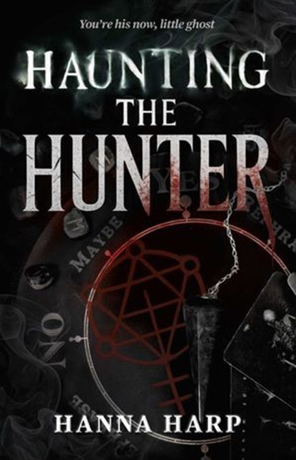Haunting the Hunter, Hanna Harp - Ebook - 9781668230145