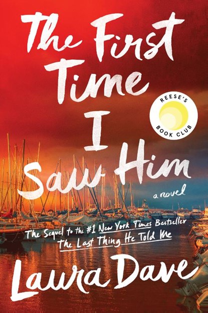 First Time I Saw Him, Laura Dave - Paperback - 9781668230169