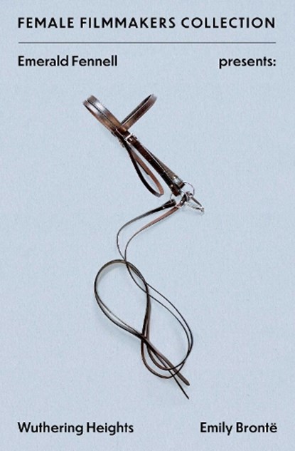 Emerald Fennell Presents: Wuthering Heights, Emily Bronte - Paperback - 9781668236826