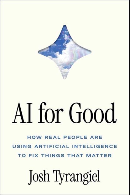 AI for Good, Josh Tyrangiel - Paperback - 9781668241721