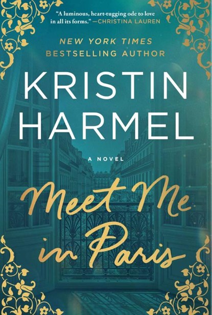 Meet Me in Paris, Kristin Harmel - Paperback - 9781668241899