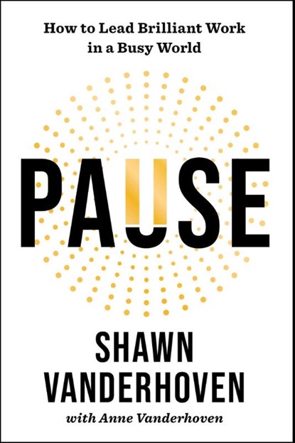 Pause, Shawn Vanderhoven - Paperback - 9781668242285