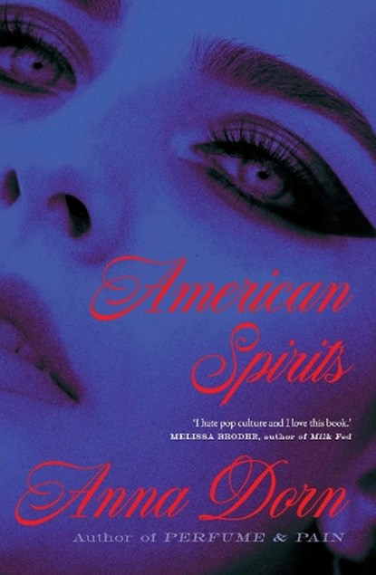 American Spirits, Anna Dorn - Paperback - 9781668247464