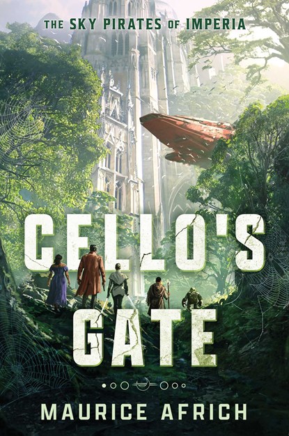 Cello's Gate, Maurice Africh - Paperback - 9781668265567