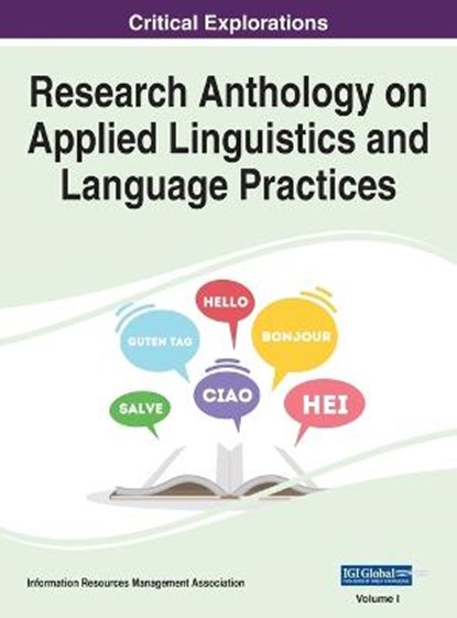 Research Anthology on Applied Linguistics and Language Practices, VOL 1, niet bekend - Gebonden - 9781668461846