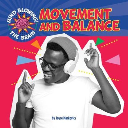 Movement and Balance, MARKOVICS,  Joyce - Paperback - 9781668900703