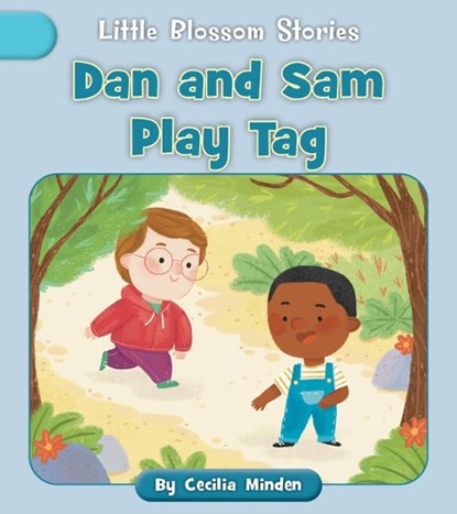 Dan and Sam Play Tag, Cecilia Minden - Paperback - 9781668918869