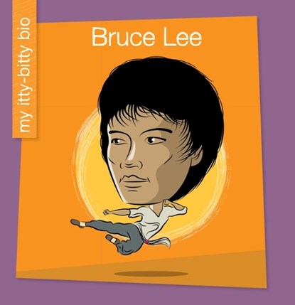 Bruce Lee, Virginia Loh-Hagan - Paperback - 9781668920152