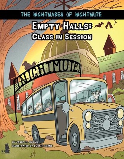 Empty Halls: Class in Session, Jason M. Burns - Paperback - 9781668920893