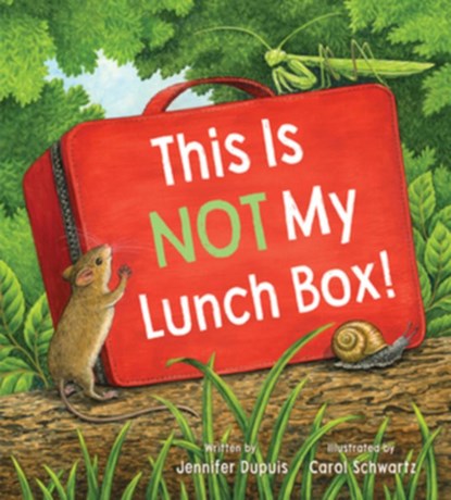 This is Not My Lunch Box!, Jennifer Dupuis - Gebonden - 9781668936856