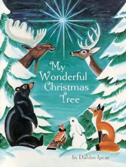 My Wonderful Christmas Tree, Dahlov Ipcar - Gebonden - 9781668945087