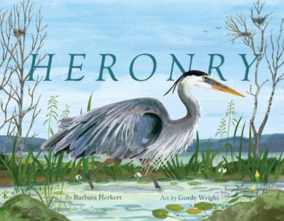 Heronry, Barbara Herkert - Gebonden - 9781668955130