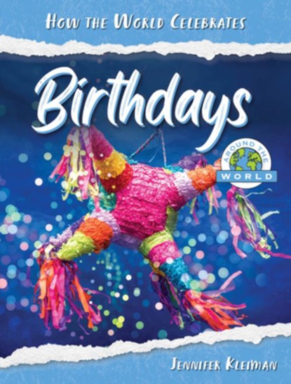 Birthdays Around the World, Jennifer Kleiman - Gebonden - 9781668956564