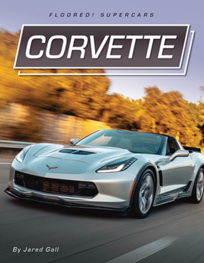 Corvette, Jared Gall - Paperback - 9781668957462