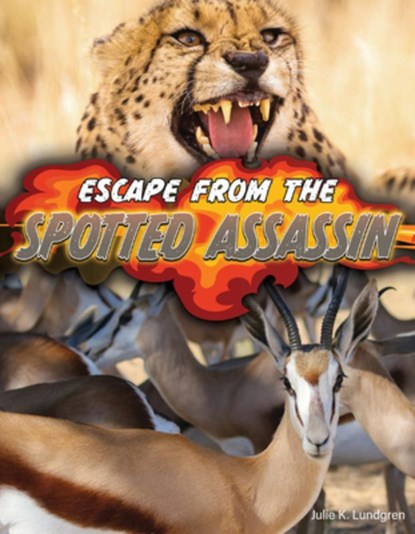 Escape from the Spotted Assassin, Julie K. Lundgren - Gebonden - 9781668963401