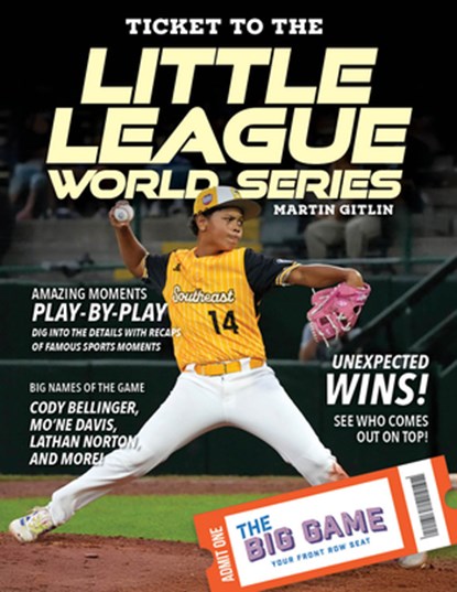 Ticket to the Little League World Series, Martin Gitlin - Gebonden - 9781668963876