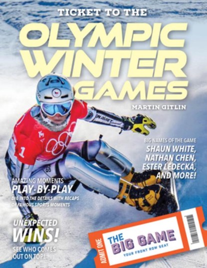 Ticket to the Olympic Winter Games, Martin Gitlin - Gebonden - 9781668963883