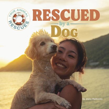 Rescued by a Dog, Joyce Markovics - Paperback - 9781668964804