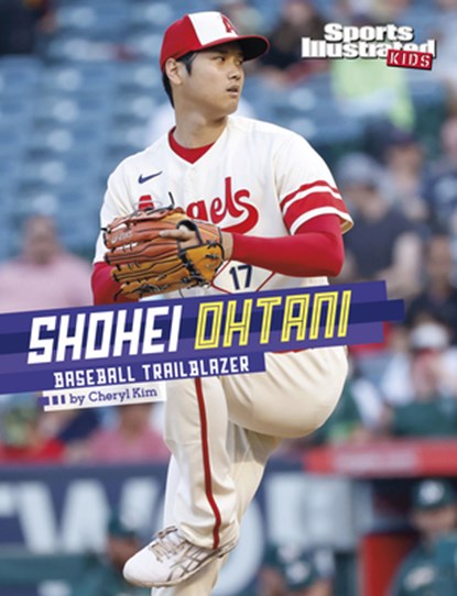 Shohei Ohtani: Baseball Trailblazer, Cheryl Kim - Gebonden - 9781669018193