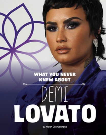 WHAT YOU NEVER KNEW ABT DEMI L, Helen Cox Cannons - Paperback - 9781669040132