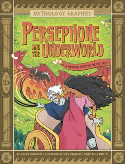 Persephone and the Underworld: A Modern Graphic Greek Myth, Jessica Gunderson - Paperback - 9781669050803