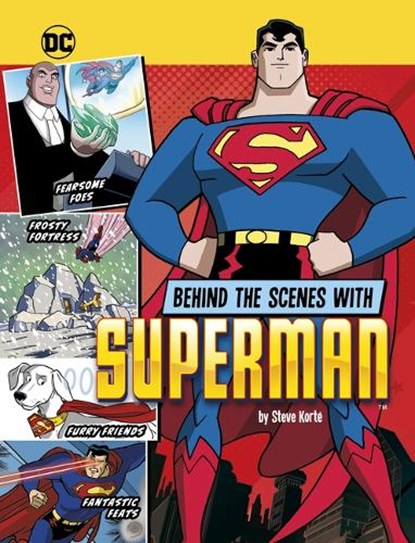 Behind the Scenes with Superman, Steve Korté - Paperback - 9781669064152
