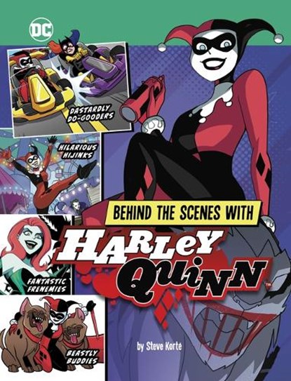 Behind the Scenes with Harley Quinn, Steve Korté - Paperback - 9781669064312