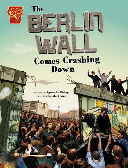 Biskup, A: Berlin Wall Comes Crashing Down, Agnieszka Biskup - Paperback - 9781669068693