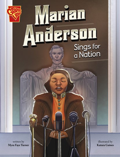 Marian Anderson Sings for a Nation, Myra Faye Turner - Paperback - 9781669068778