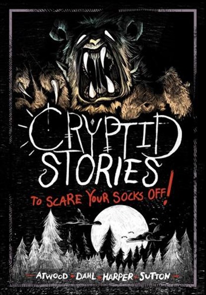 Cryptid Stories to Scare Your Socks Off!, Michael Dahl - Paperback - 9781669072119