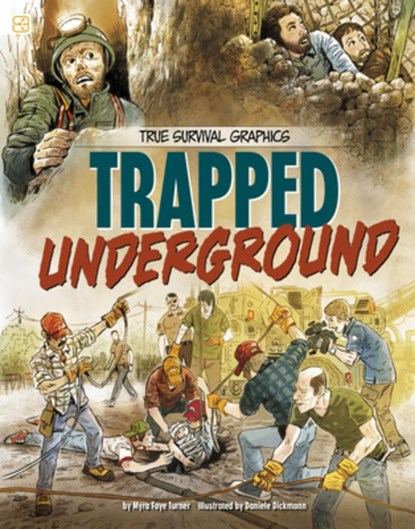 Trapped Underground, Myra Faye Turner - Paperback - 9781669082231