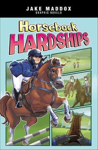 Horseback Hardships, Jake Maddox - Ebook - 9781669083696