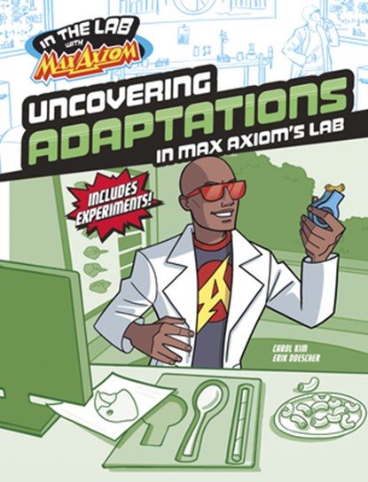 Uncovering Adaptations in Max Axiom's Lab, Carol Kim - Paperback - 9781669085348