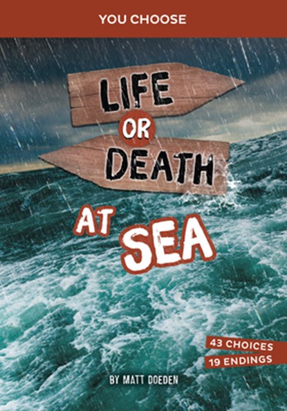Life or Death at Sea: An Interactive Survival Adventure, Matt Doeden - Paperback - 9781669088301