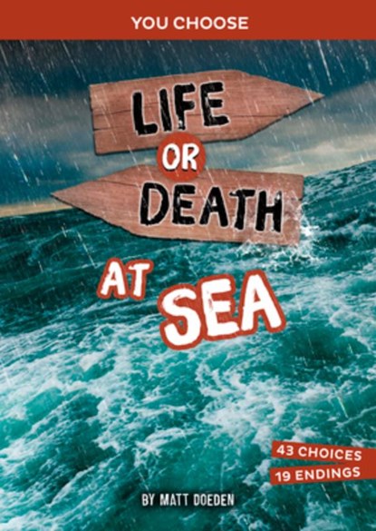 Life or Death at Sea: An Interactive Survival Adventure, Matt Doeden - Gebonden - 9781669088332