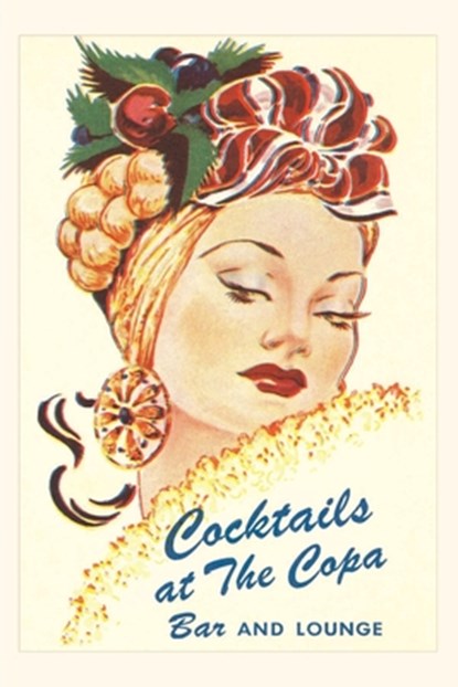 Vintage Journal Cocktails at the Copa, Latin Bombshell, Graphics, Found Image Press - Paperback - 9781669508298